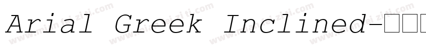 Arial Greek Inclined字体转换